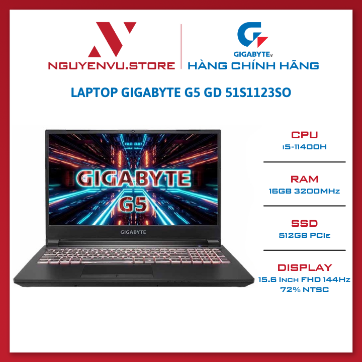 Laptop Gigabyte G5 GD 51S1123SO | i5-11400H | 16GB DDR4 | SSD 512GB PCle | Win11 - HÀNG CHÍNH HÃNG