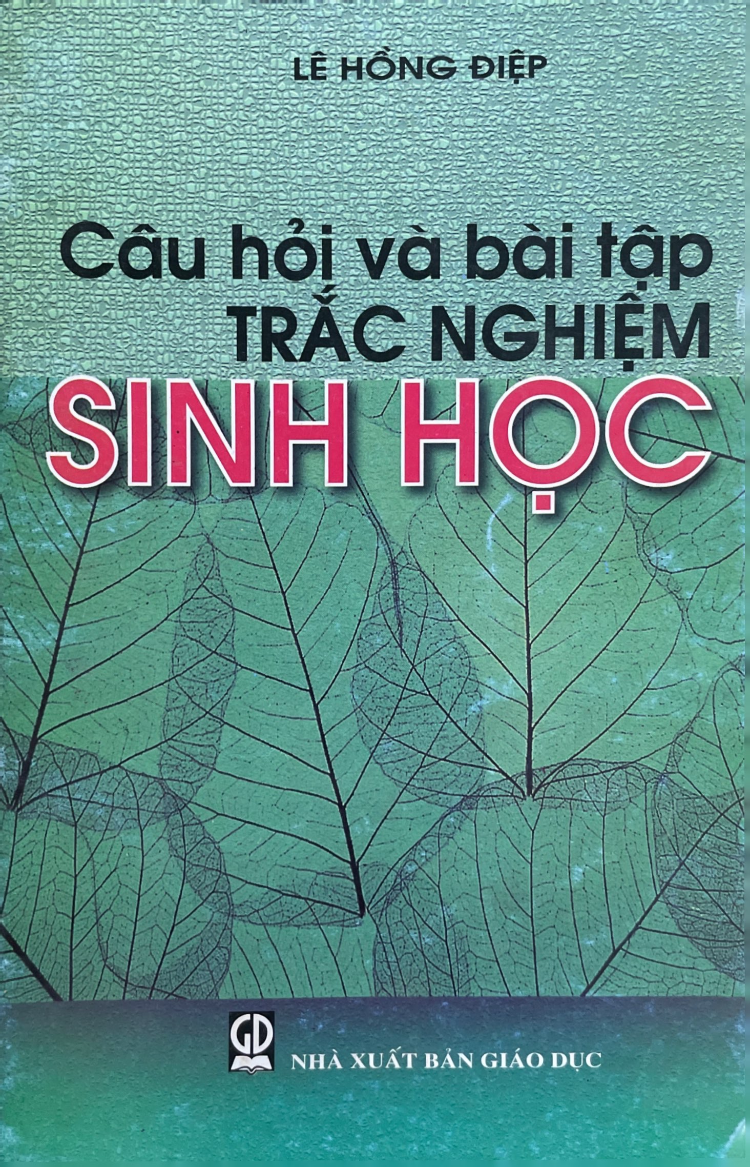 Câu Hỏi Vả Bào Tập Trắc Nghiệm Sinh Học