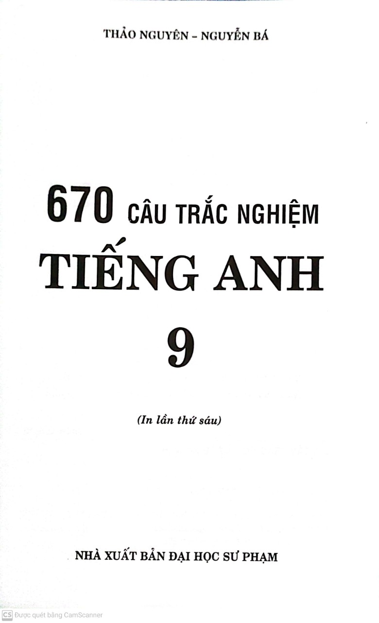 670 Câu Trắc Nghiệm Tiếng Anh 9