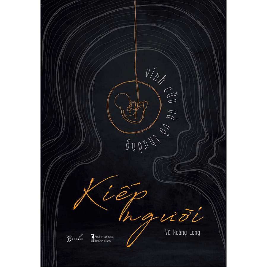 Cuốn sách: Kiếp Người - Vĩnh Cửu Và Vô Thường