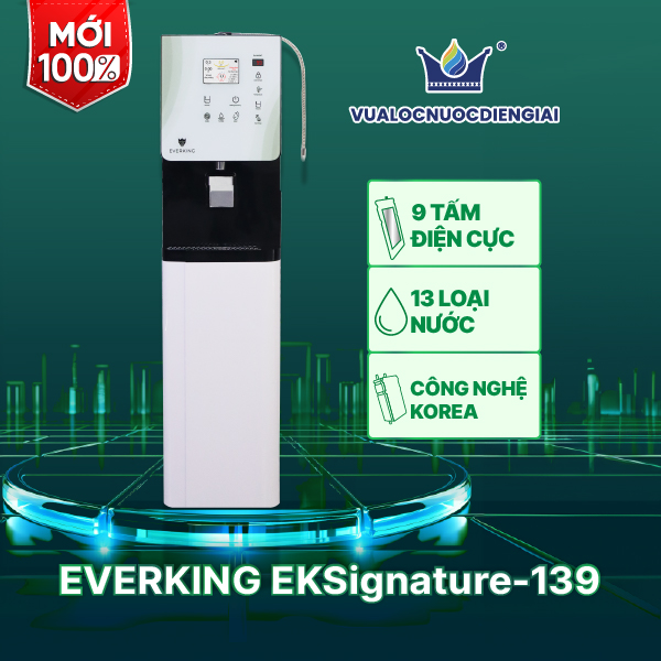 Máy Lọc Nước Điện Giải iON Kiềm EVERKING EKSignature-139 - Hàng Chính Hãng