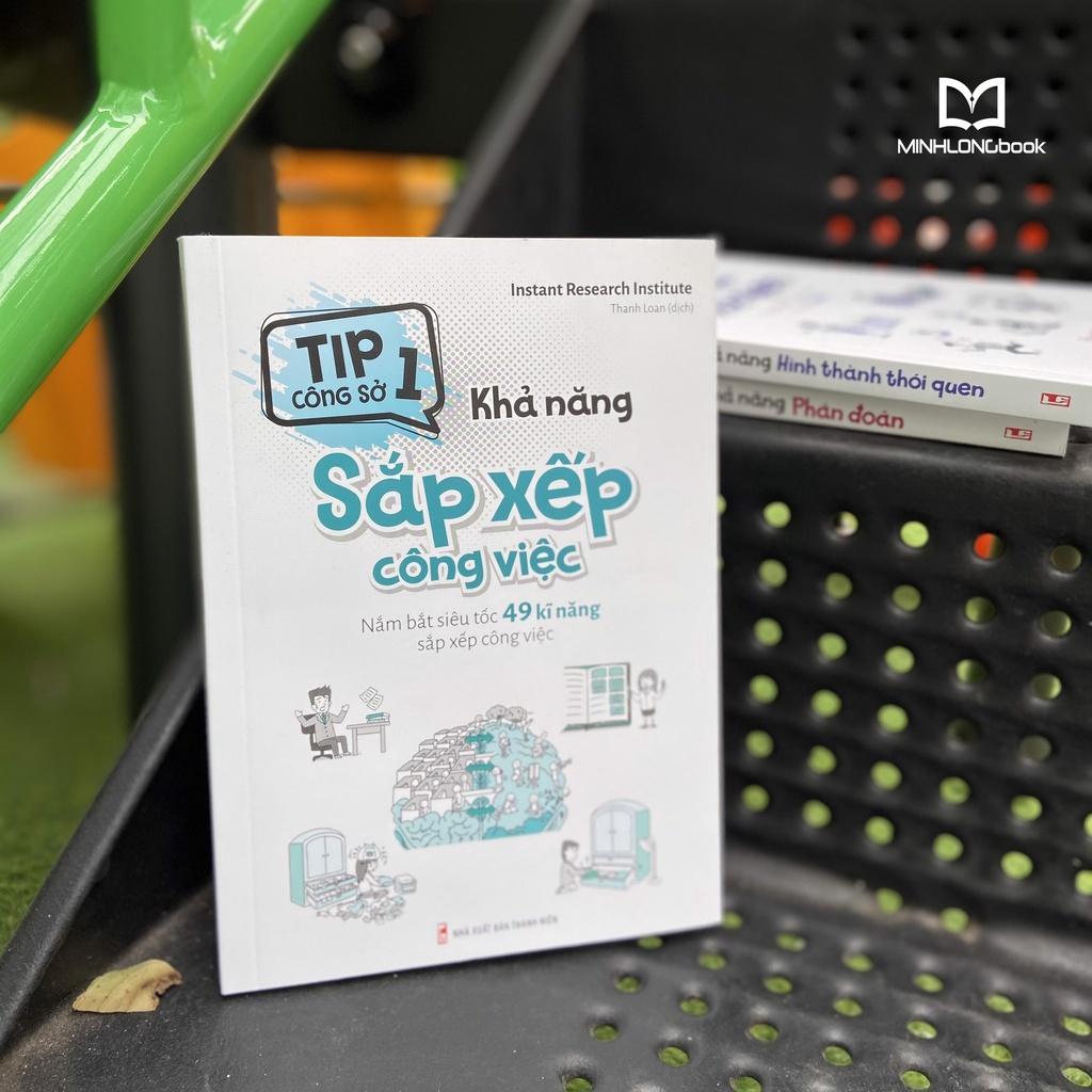 Sách: Tip Công Sở 1 - Khả Năng Sắp Xếp Công Việc - TSKN