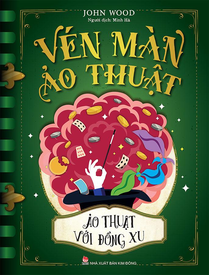Vén Màn Ảo Thuật - Ảo Thuật Với Đồng Xu