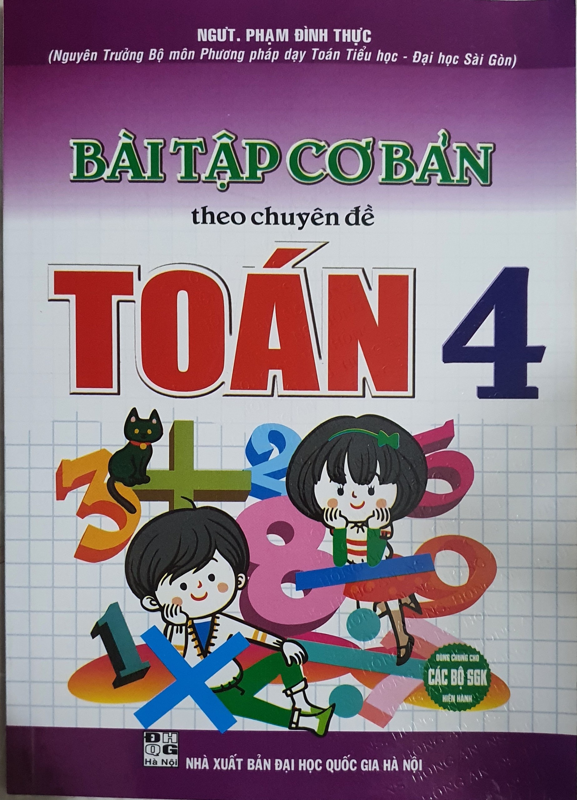 Bài tập cơ bản theo chuyên đề toán lớp 4 (dùng chung cho các bộ sách giáo khoa hiện hành)