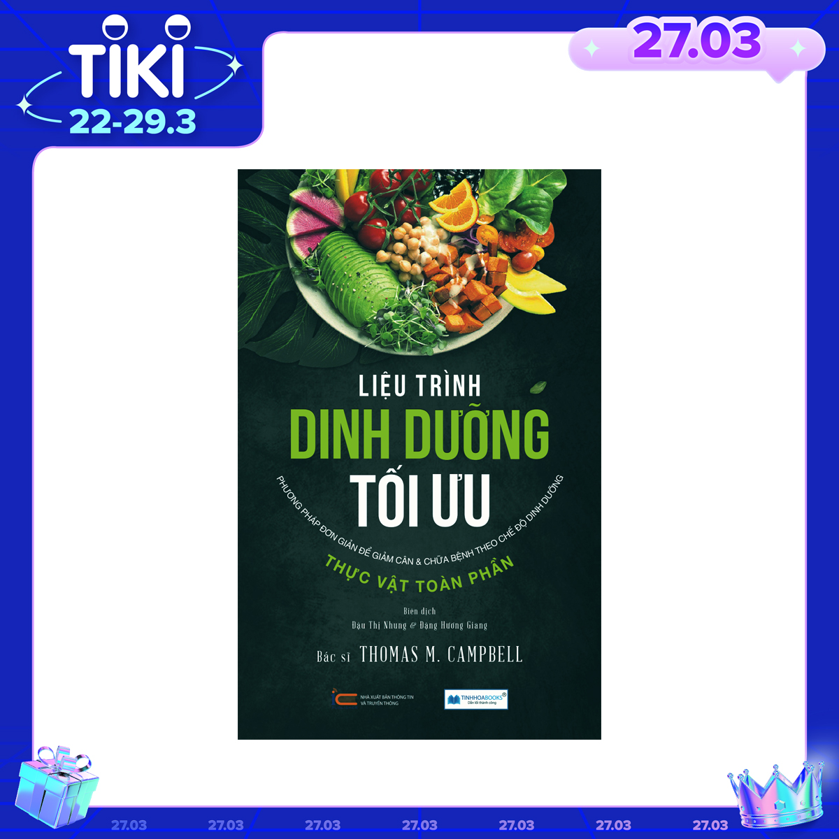 Liệu Trình Dinh Dưỡng Tối Ưu - Phương Pháp Đơn Giản Để Giảm Cân &amp; Chữa Bệnh Theo Chế Độ Dinh Dưỡng Thực Vật Toàn Phần