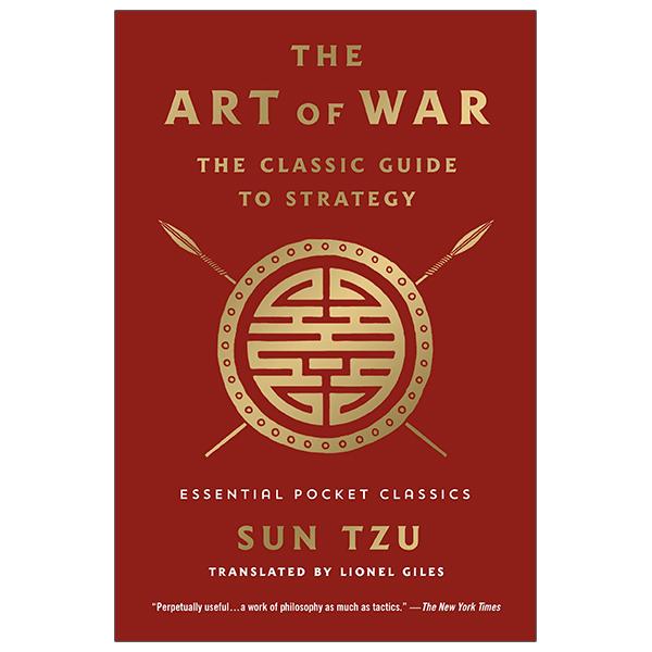 The Art Of War: The Classic Guide To Strategy: Essential Pocket Classics