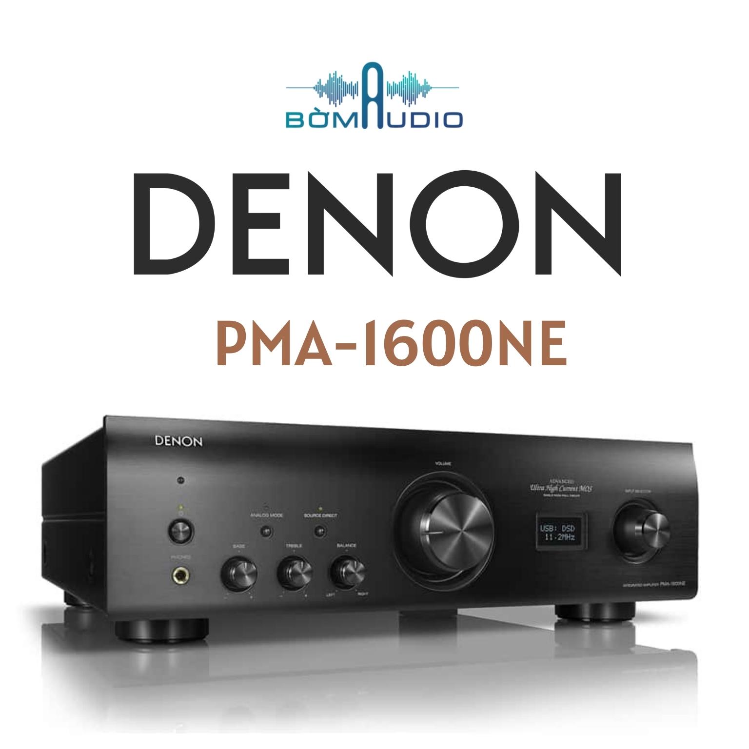 Denon PMA-1600NE | Ampli Nghe Nhạc Chuyên Dụng 2 Kênh x 140W - Chip DAC_PCM1795 x 32bit/384kHz - Hệ Mạch UHC Cao Cấp - Công Nghệ Advanced AL32 Plus - Tích Hợp USB-DAC, RCA, Optical, MM/MC Phono | Hàng Chính Hãng _ Mới 100%