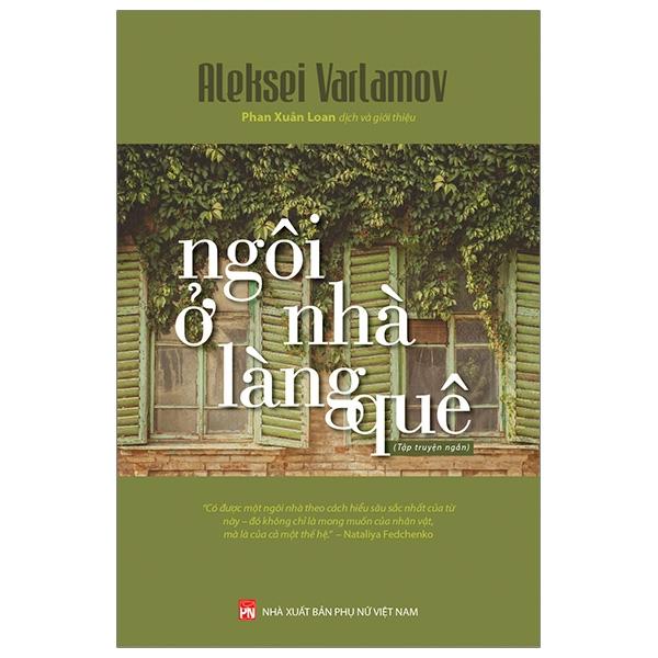 Ngôi Nhà Ở Làng Quê - Tập Truyện Ngắn