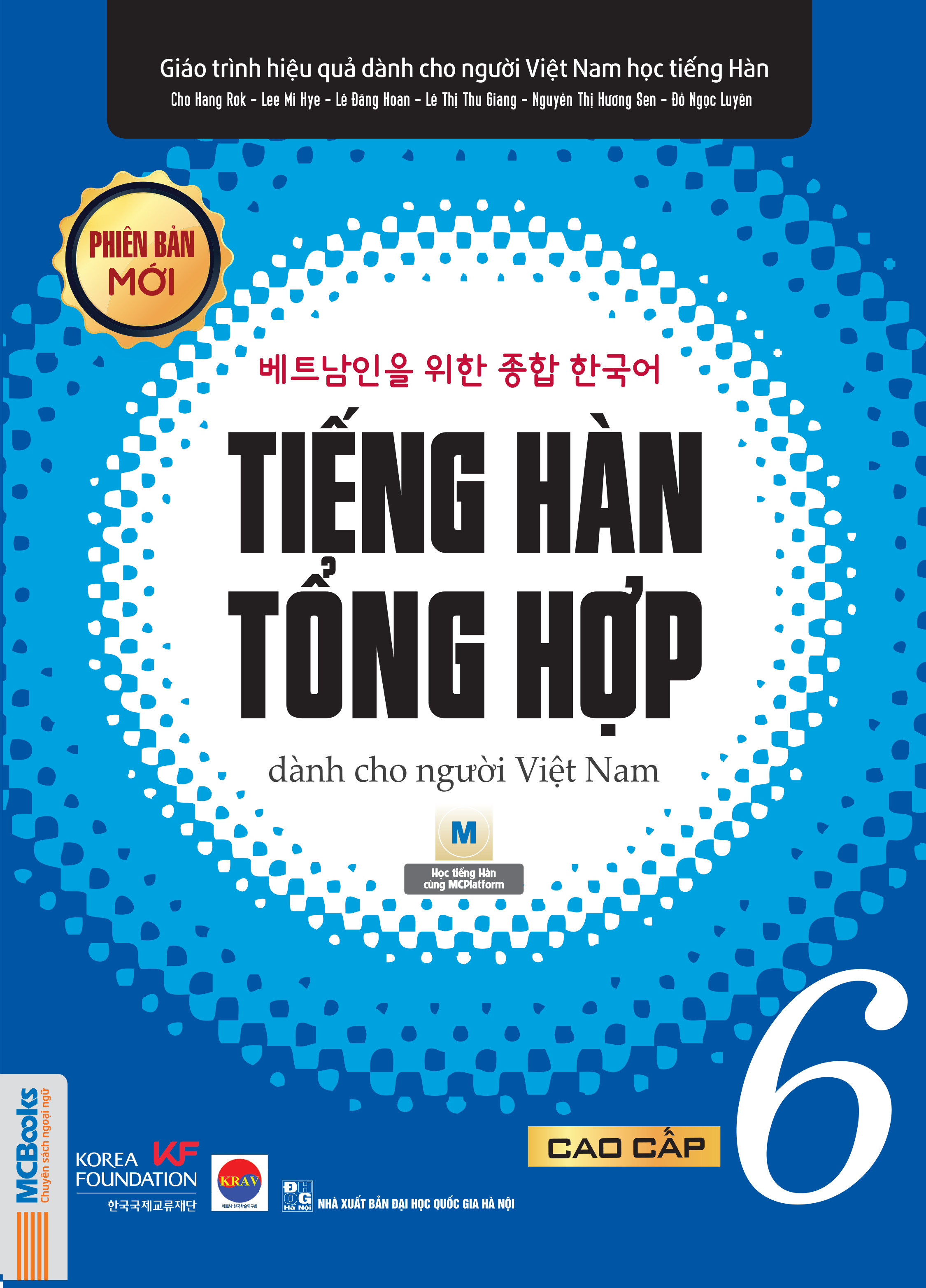 Sách Trọn Bộ Tiếng Hàn tổng hợp dành cho người Việt Nam ( Giáo trình sơ cấp 1 , sơ cấp 2 , sơ cấp 3 , sơ cấp 4 , sơ cấp 5 , sơ cấp 6 và sách bài tập ) ( trọn bộ 12 cuốn bản 2 màu ) nt