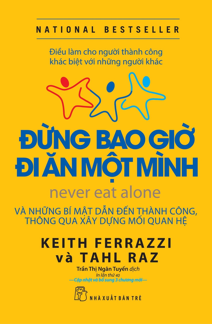 Đừng Bao Giờ Đi Ăn Một Mình (Tái Bản)