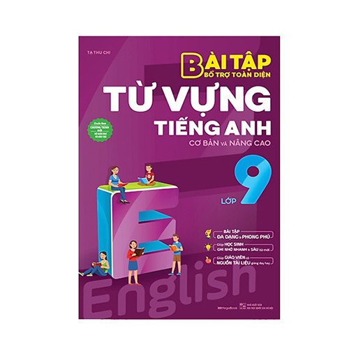 Sách Bài tập bổ trợ toàn diện từ vựng tiếng Anh lớp 9
