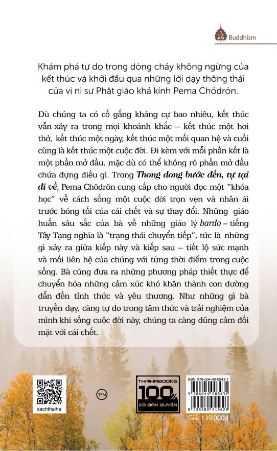 THONG DONG BƯỚC ĐẾN TỰ TẠI ĐI VỀ - Pema Chödrön - Sen Xanh dịch - (bìa mềm)