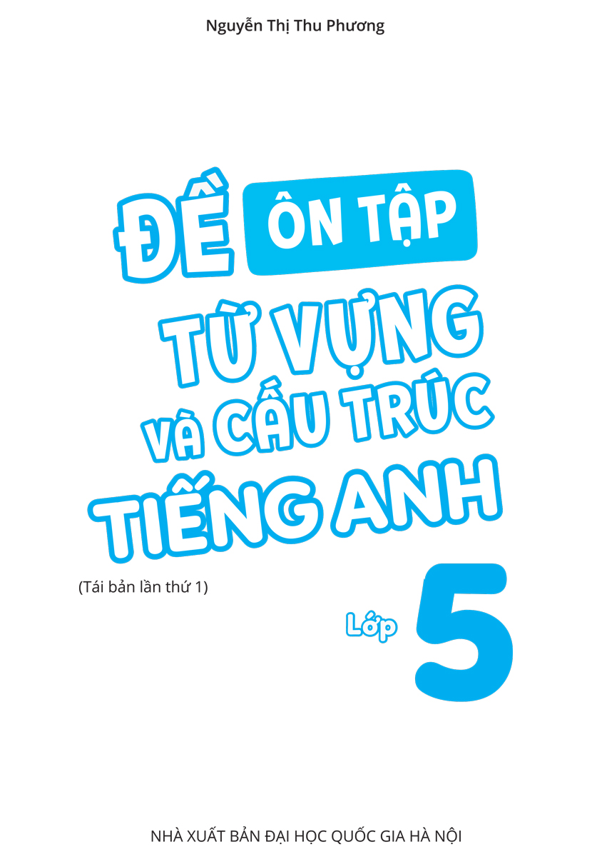 Đề Ôn Tập Từ Vựng Và Cấu Trúc Tiếng Anh Lớp 5_MEGA