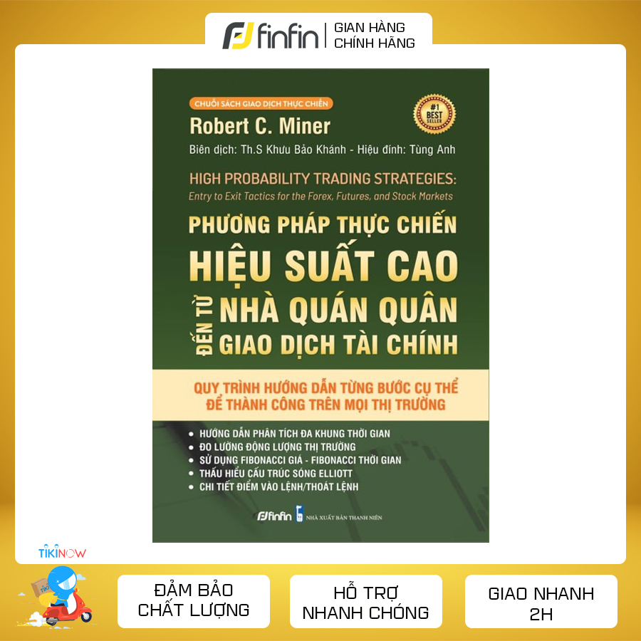 [Nhập 241120KB12 giảm 20K] Phương Pháp Thực Chiến Hiệu Suất Cao Đến Từ Nhà Quán Quân Giao Dịch Tài Chính