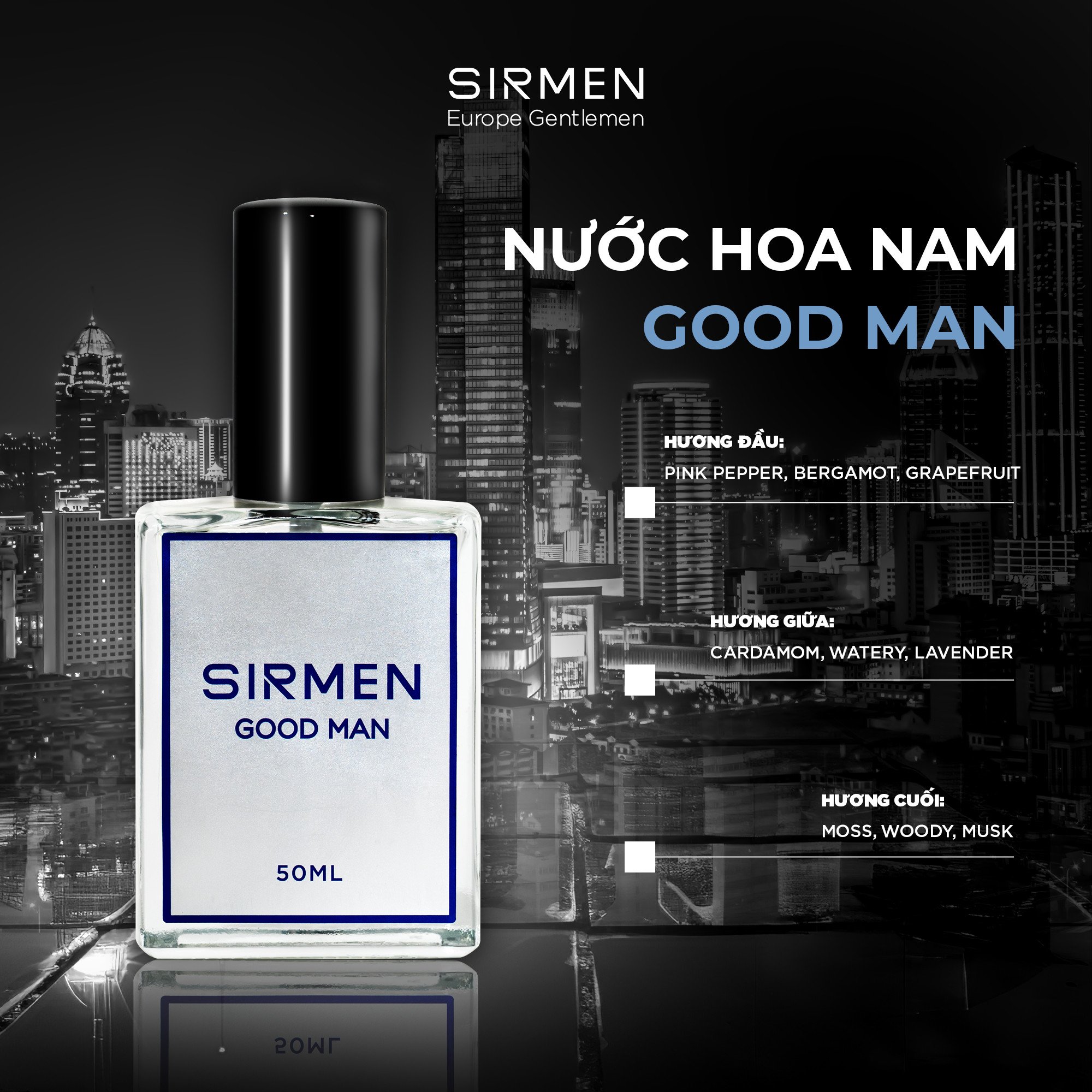 Nước hoa nam SIRMEN GOOD MAN Eau de Parfum Châu Âu Europe Gentlemen cao cấp chai 50ml thơm lịch lãm cuốn hút