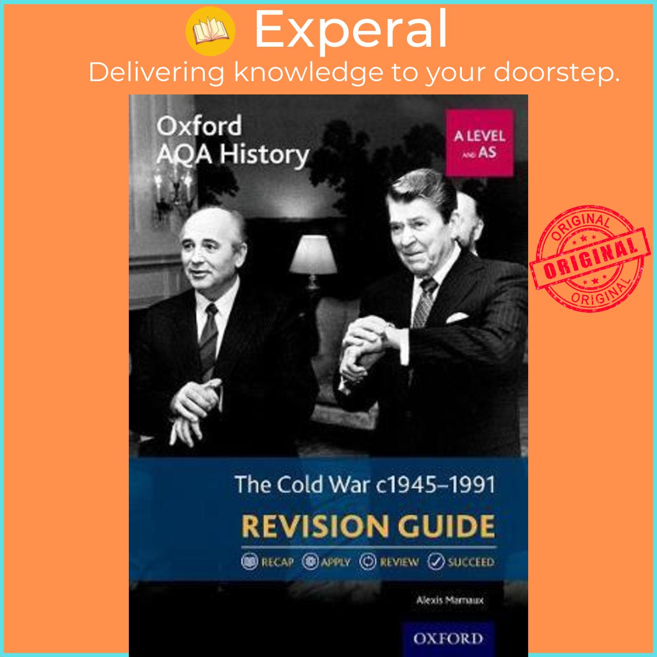 Sách - Oxford AQA History for A Level: The Cold War 1945-1991 Revision Guide : by Alexis Mamaux