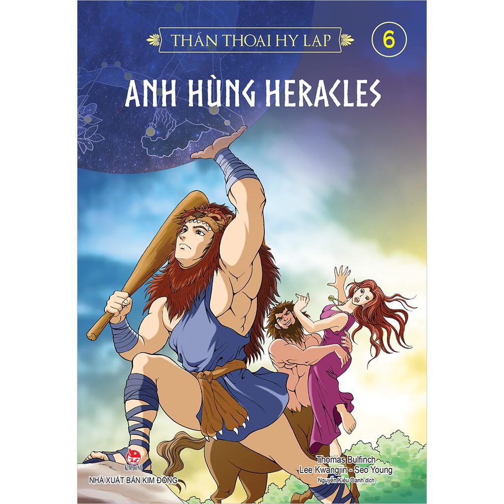 Sách - Thần thoại Hy Lạp (tập 6):ANH HÙNG HERACLES