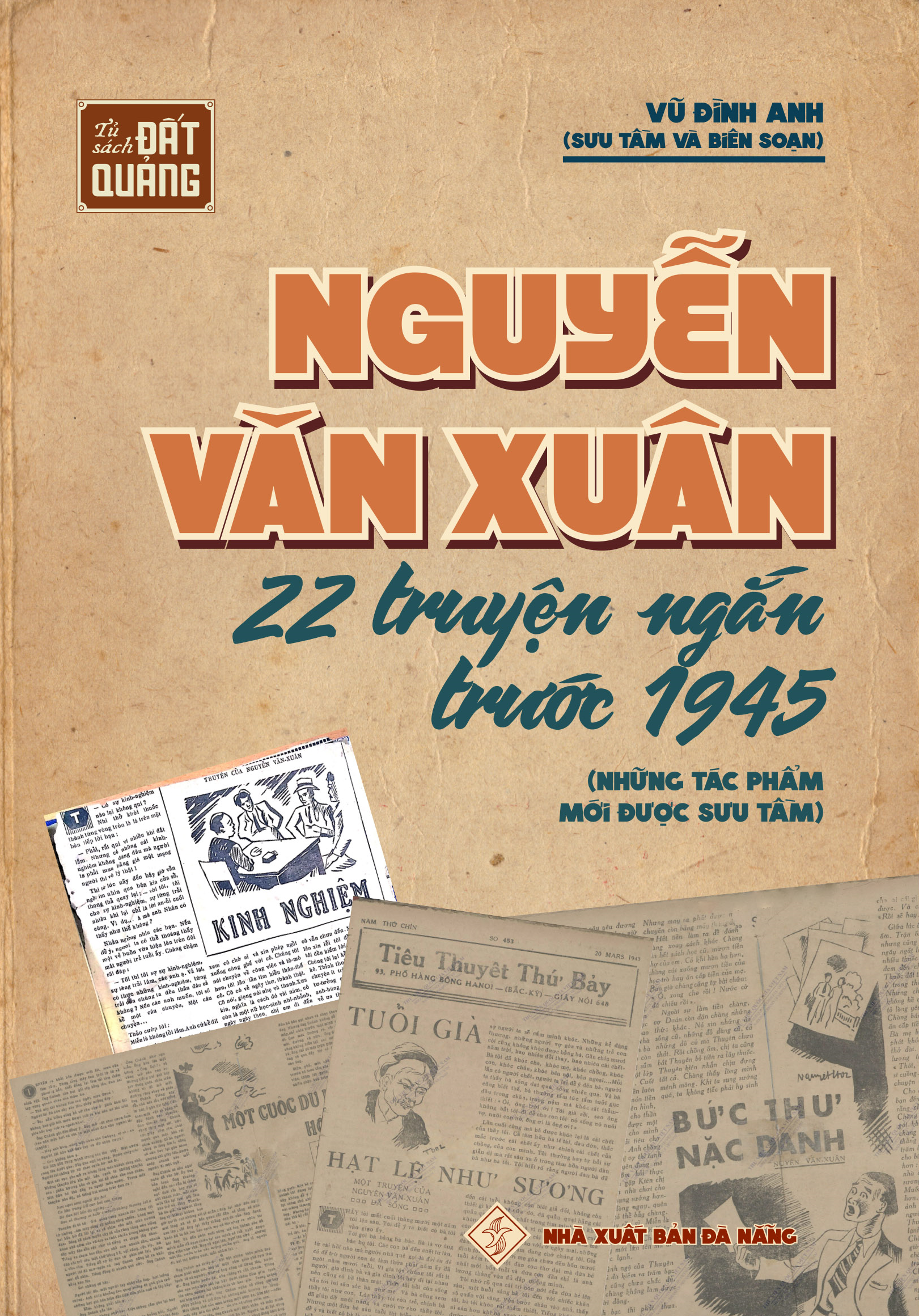 Nguyễn Văn Xuân 22 Truyện Ngắn Trước 1945 Những Tác Phẩm Mới Được Sưu Tầm