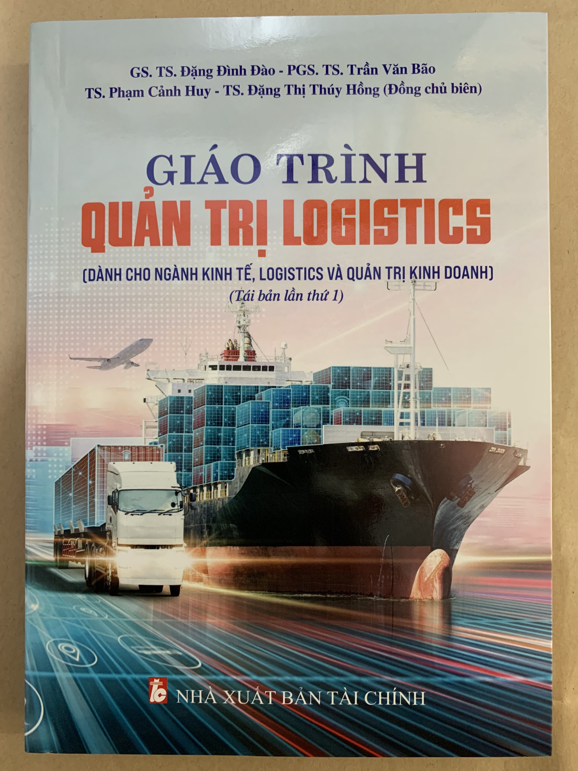 Giáo Trình Quản Trị Logistics - Đặng Đình Đào ( Tái Bản 2023)