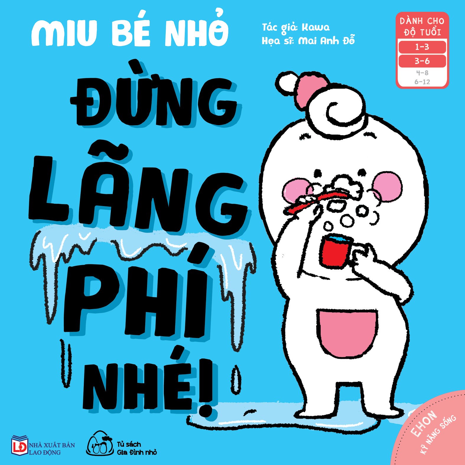 Sách Ehon Kĩ Năng Sống Cho Bé 1-6 tuổi - Miu Bé Nhỏ - Phần 1 + phần 2