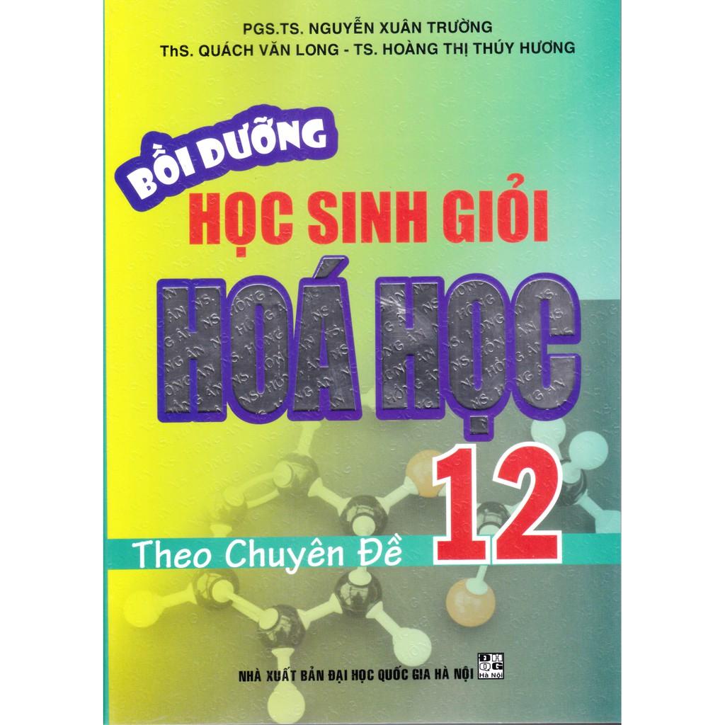 Sách - Bồi dưỡng học sinh giỏi Hóa học 12 theo chuyên đề
