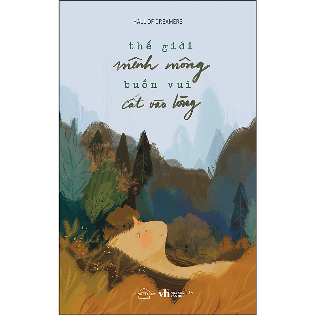 Thế Giới Mênh Mông Buồn Vui Cất Vào Lòng - Bản Quyền