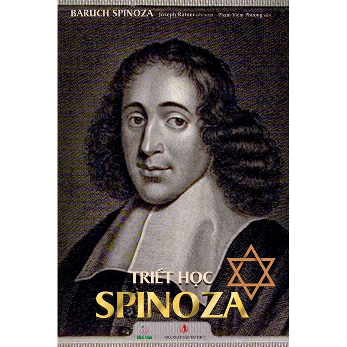 Triết Học Spinoza - Baruch Spinoza - Phạm Viêm Phương dịch - (bìa mềm)