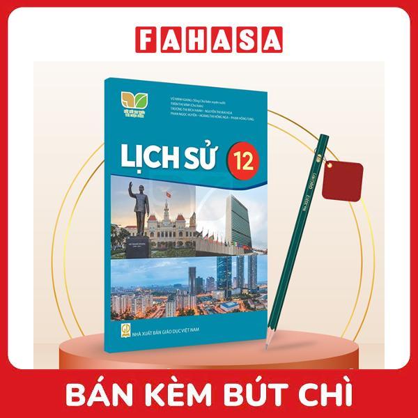 Sách Giáo Khoa Lịch Sử 12 (Kết Nối) (Chuẩn) - Kèm Bút Chì