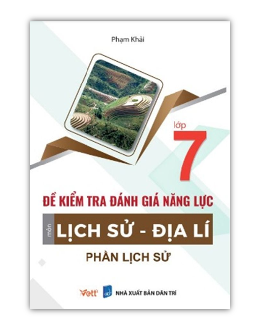 Sách - Đề kiểm tra đánh giá năng lực môn Lịch Sử - Địa lí  lớp 7