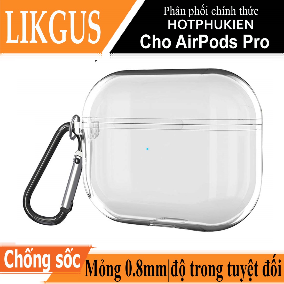 Bao case chống sốc trong suốt cho Airpods Pro hiệu Likgus Clear Shell - Mỏng 0.8mm, bảo vệ toàn diện, vật liệu cao cấp - Hàng nhập khẩu