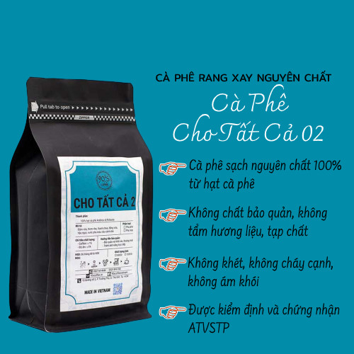 Cà Phê Rang Xay Nguyên Chất - 90S Coffee Vietnam | Cà Phê Cho Tất Cả 02 | Công Thức Phối: Arabica + Robusta | 100% Cà Phê Sạch | Chua Nhẹ - Hậu Vị Ngọt