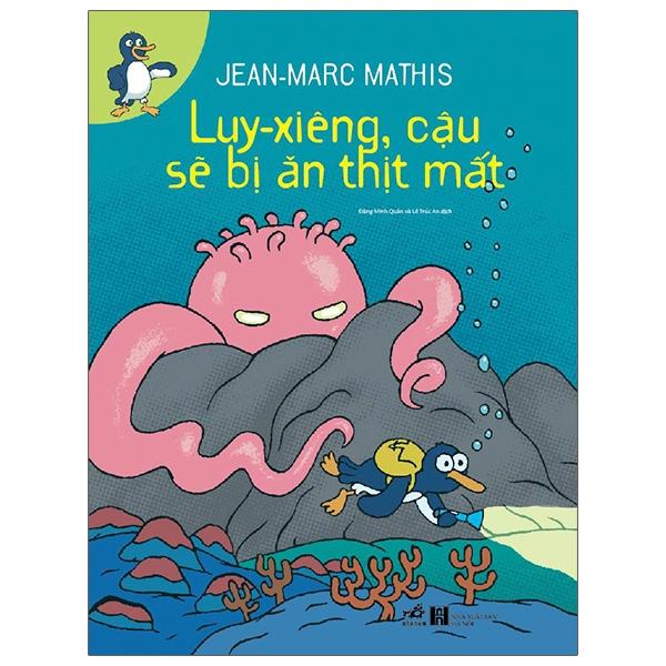 Luy-Xiêng , Cậu Sẽ Bị Ăn Thịt Mất