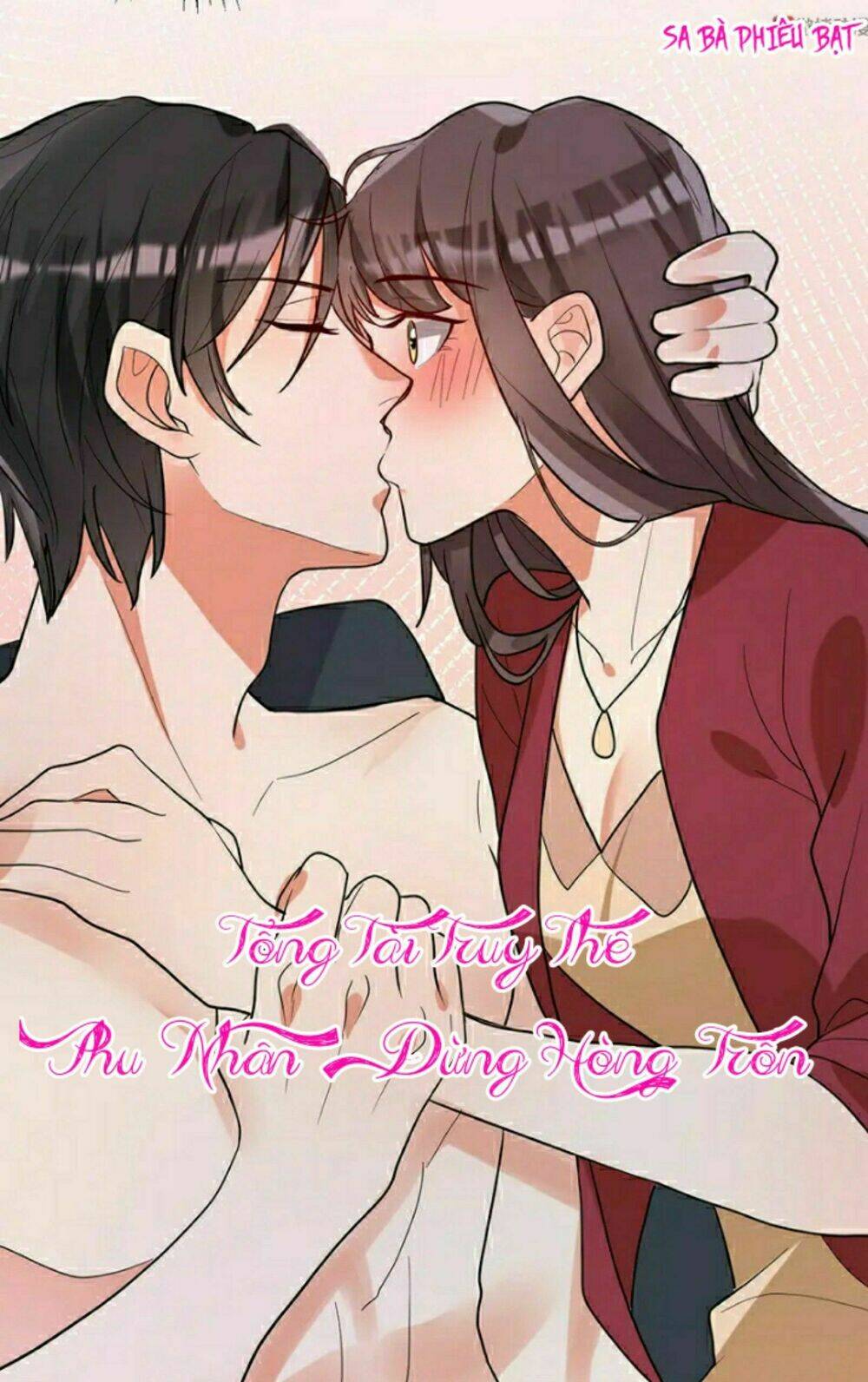 tổng tài truy thê: phu nhân đừng hòng trốn chapter 7 2