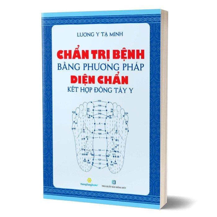 Sách - Chẩn Trị Bệnh Bằng Phương Pháp Diện Chẩn Kết Hợp Đông Tây Y