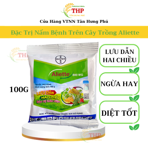 Thuốc Trừ Bệnh Aliette 80WG | ĐẶC TRỊ NẤM BỆNH TRÊN CÂY TRỒNG | GÓI100g