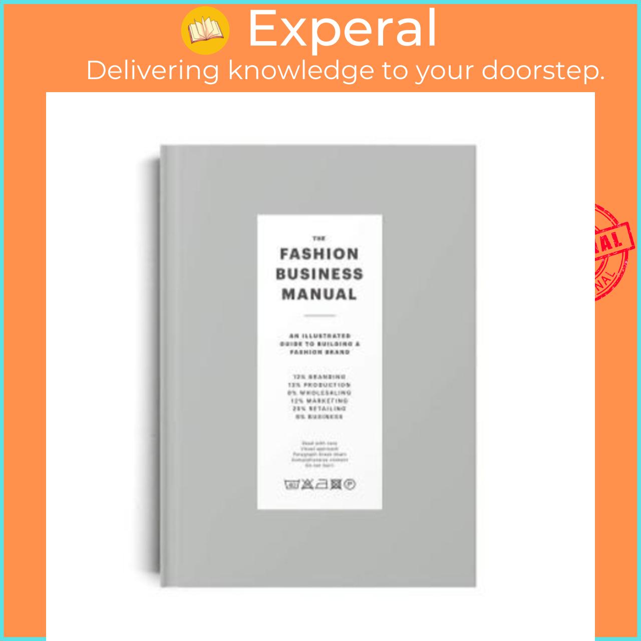 Sách - The Fashion Business Manual : An Illustrated Guide to Building a Fashion Brand by FASHIONARY (hardcover)