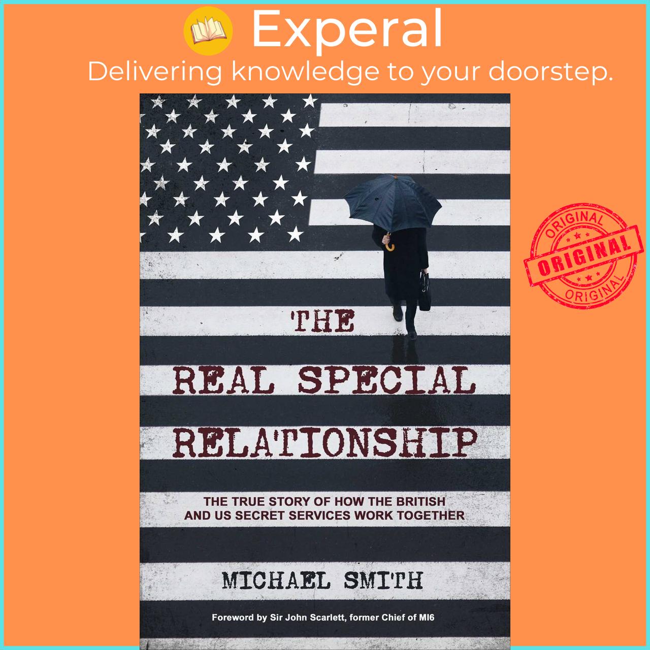 Sách - The Real Special Relationship - The True Story of How the British and US by Michael Smith (UK edition, hardcover)