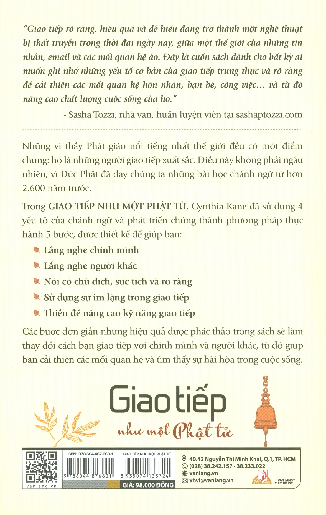 Giao Tiếp Như Một Phật Tử - Phát Triển Kỹ Năng Giao Tiếp Đỉnh Cao Bằng Những Lời Đức Phật Dạy - Cynthia Kane; Châu Khánh Tâm dịch