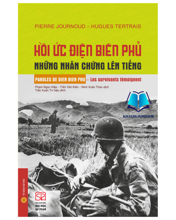 Sách - Hồi ức Điện Biên Phủ - Những nhân chứng lên tiếng