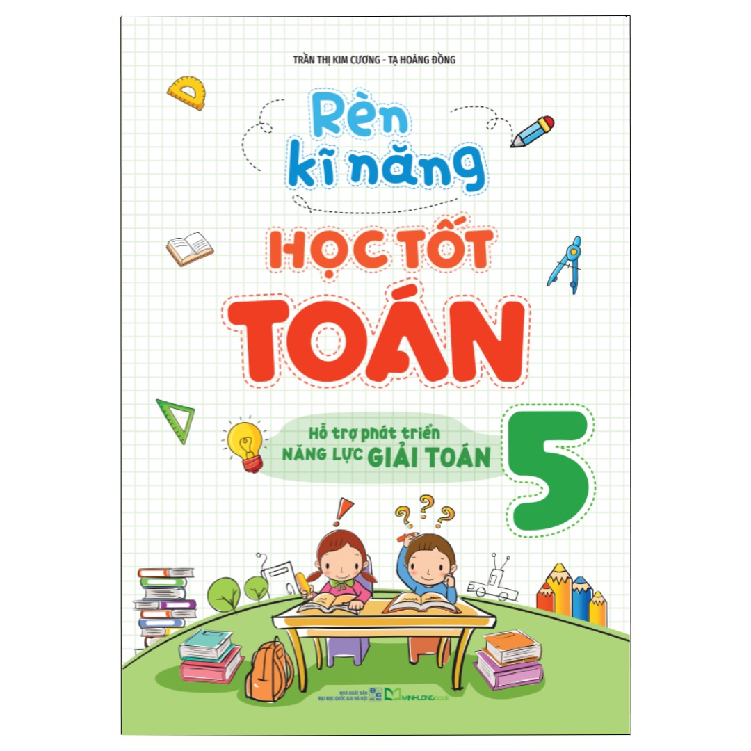Sách: Combo Bài Tập Trắc Nghiệm Và Tự Kiểm Tra Toán Lớp 5 + Rèn Kĩ Năng Học Tốt Toán Lớp 5