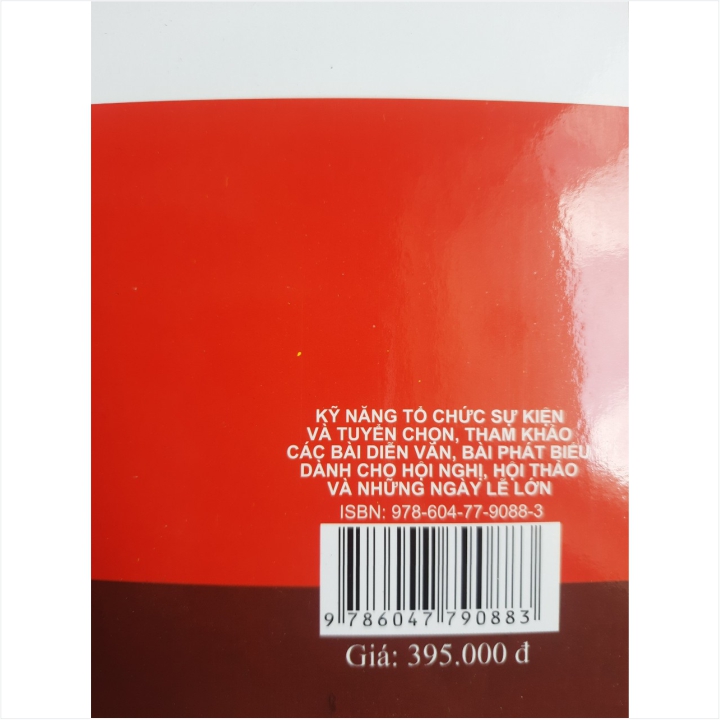 Sách Kỹ Năng Tổ Chức Sự Kiện và Tuyển Chọn Tham Khảo Các Bài Diễn Văn, Bài Phát Biểu Dành Cho Hội Nghị, Hội Thảo và Những Ngày Lễ Lớn - V1895D