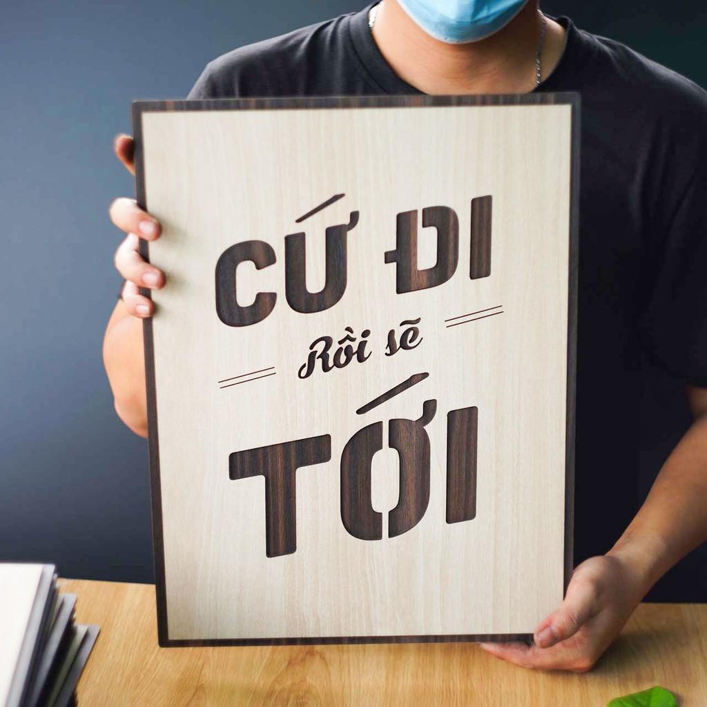Tranh động lực TBIG097: Cứ đi rồi sẽ tới