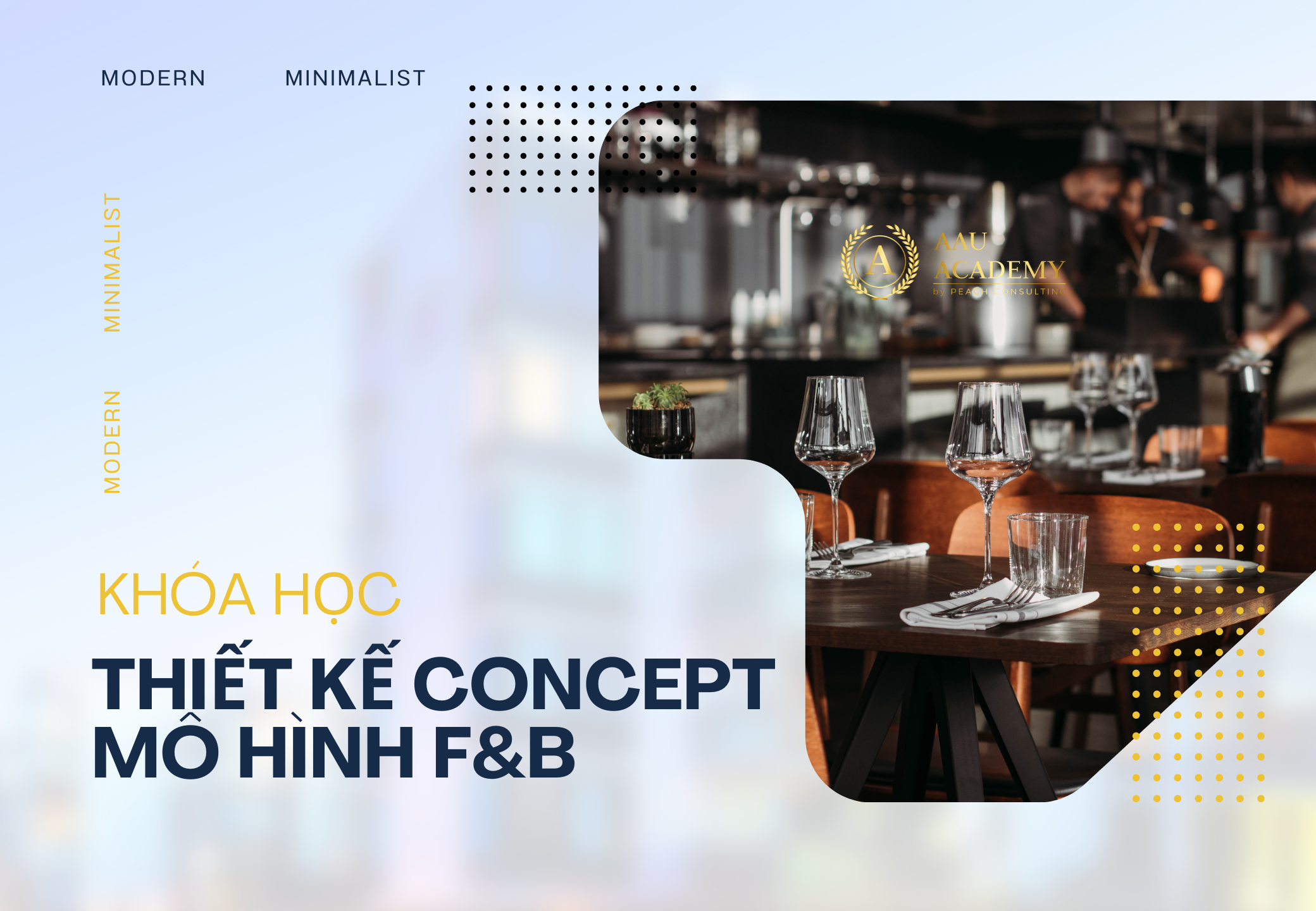 - KHÓA HỌC THIẾT KẾ CONCEPT MÔ HÌNH F&B