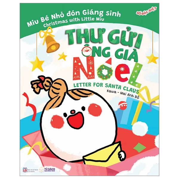 Truyện Ehon Song Ngữ Việt-Anh - Miu Bé Nhỏ Đón Giáng Sinh - Thư Gửi Ông Già Noel