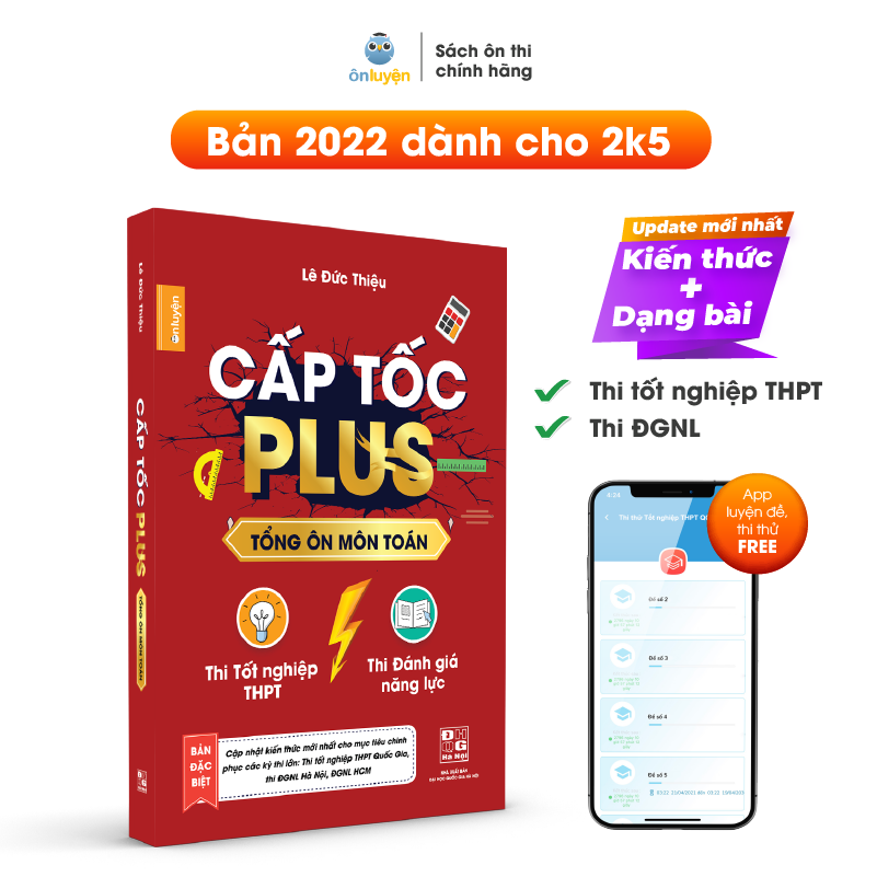 Sách Cấp tốc Plus môn Toán - bản mới 2022 dùng ôn thi tốt nghiệp THPT, ôn thi ĐGNL - Nhà sách Ôn luyện