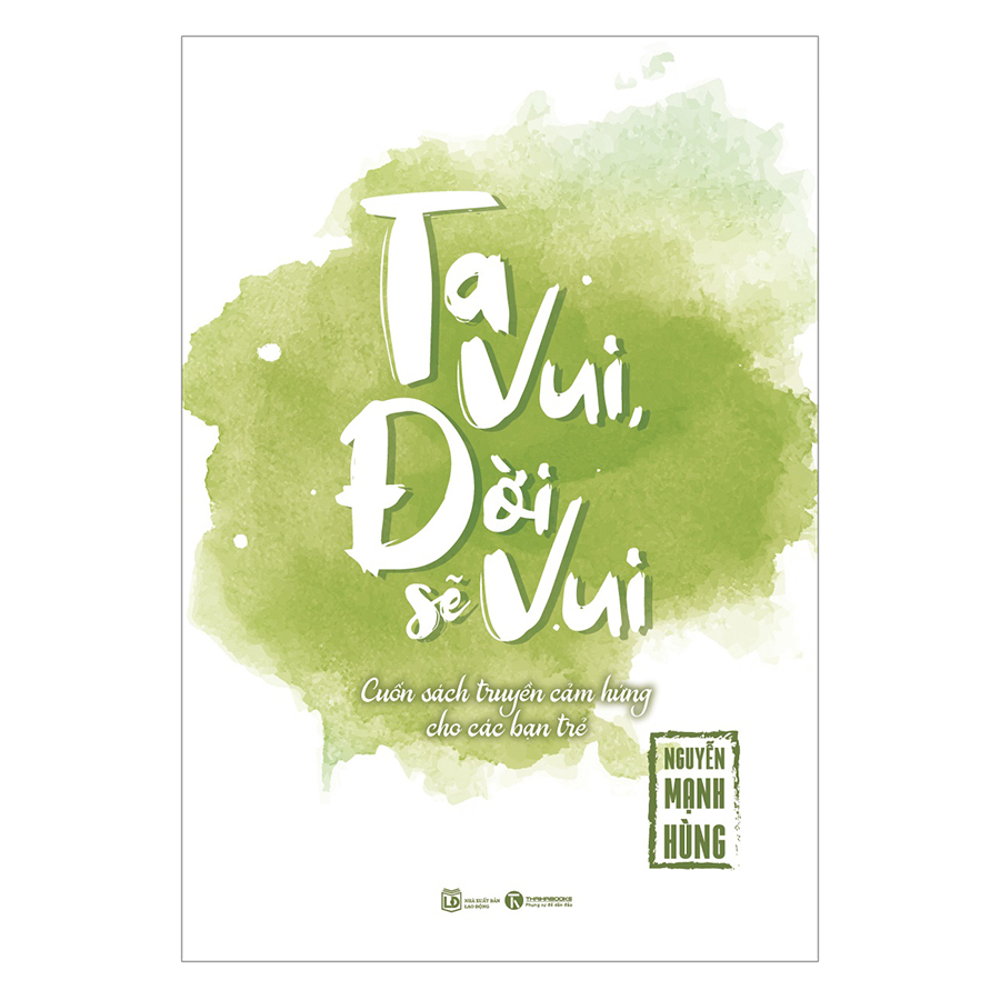 Ta Vui Đời Sẽ Vui