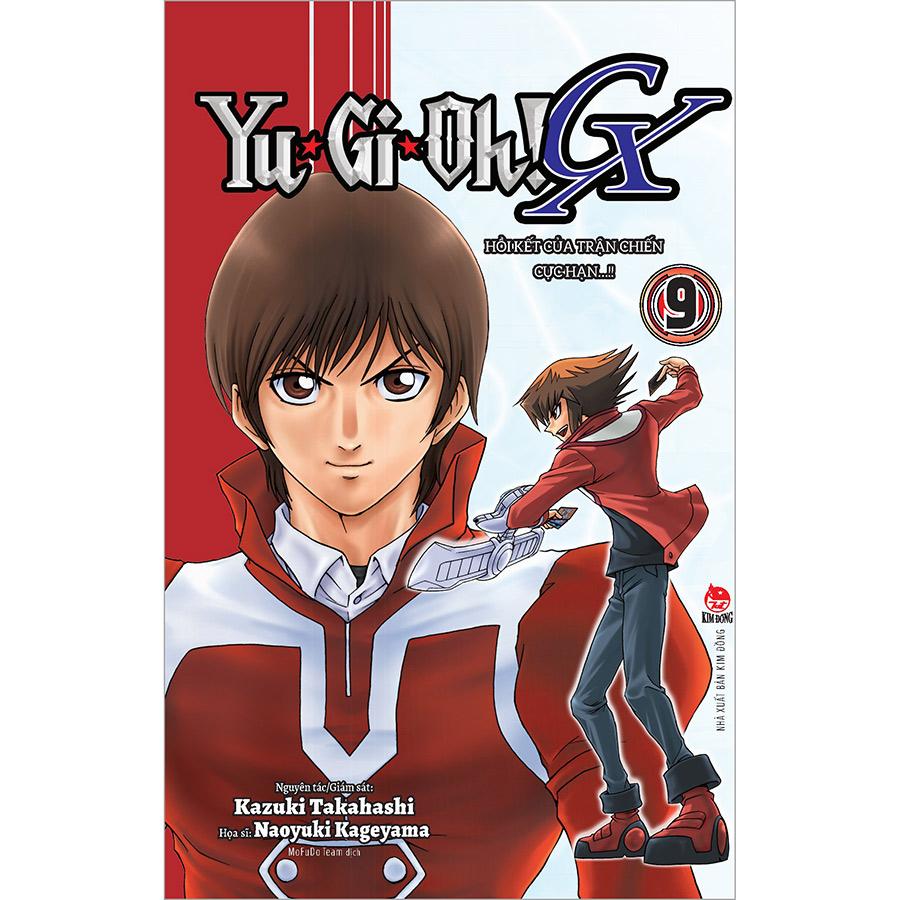 Yu-Gi-Oh! GX Tập 9: Hồi Kết Của Trận Chiến Cực Hạn…!! [Tặng Kèm Bookmark PVC]