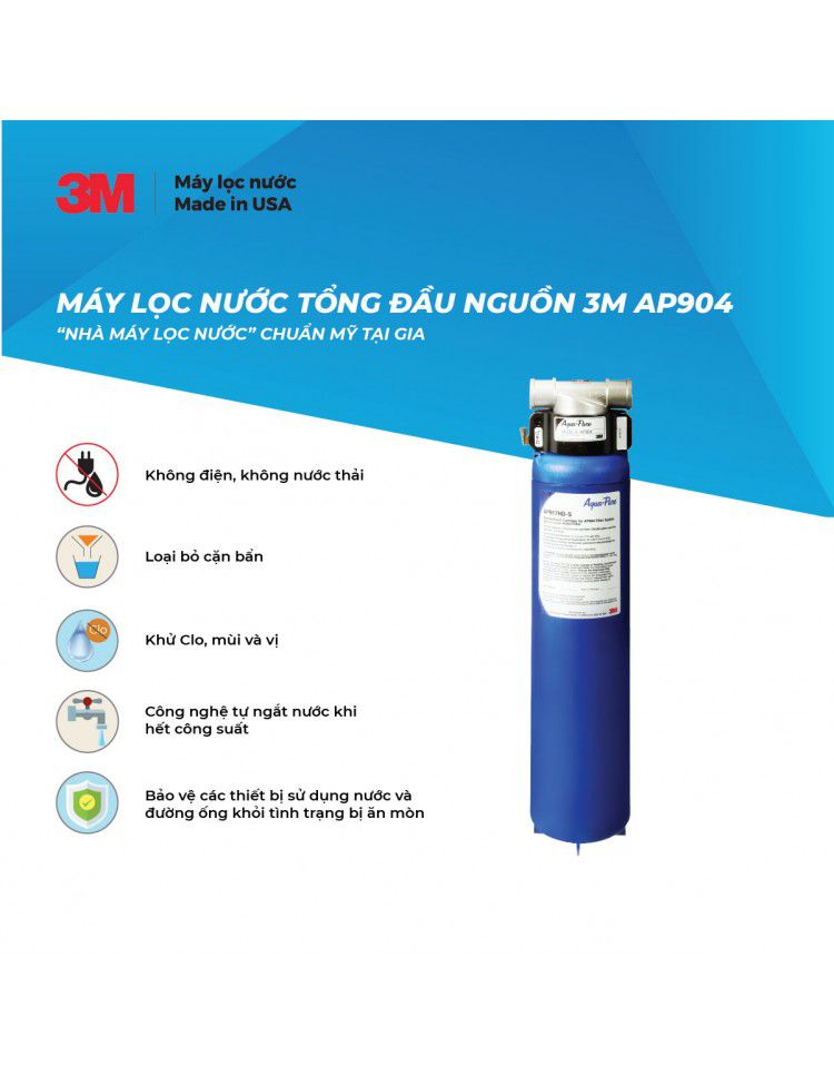 Máy lọc tổng đầu nguồn 3M AP904 - Hàng nhập khẩu - Công suất cao, không điện