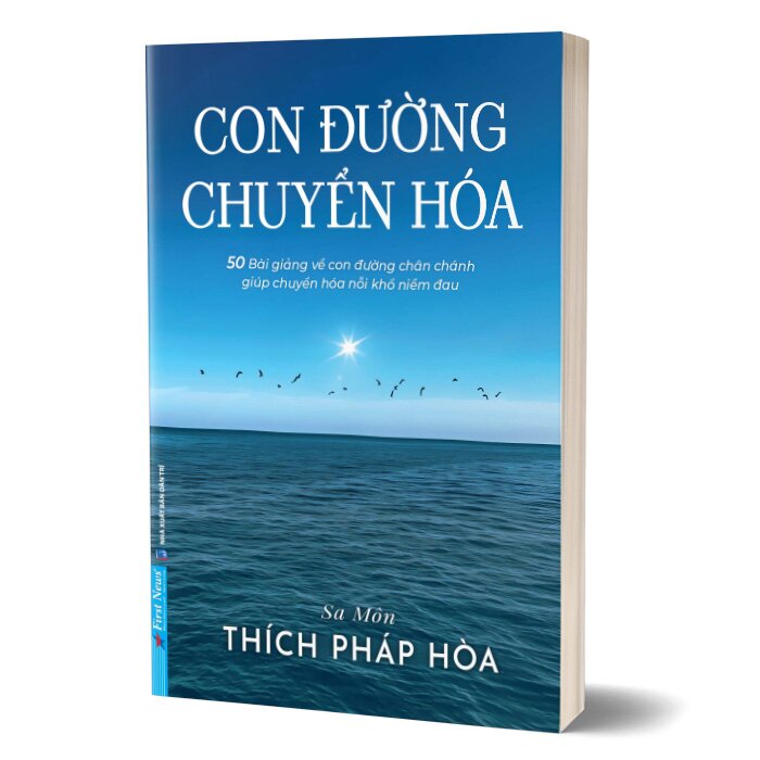 Con Đường Chuyển Hóa + Chia Sẻ Từ Trái Tim (Thầy Thích Pháp Hòa)