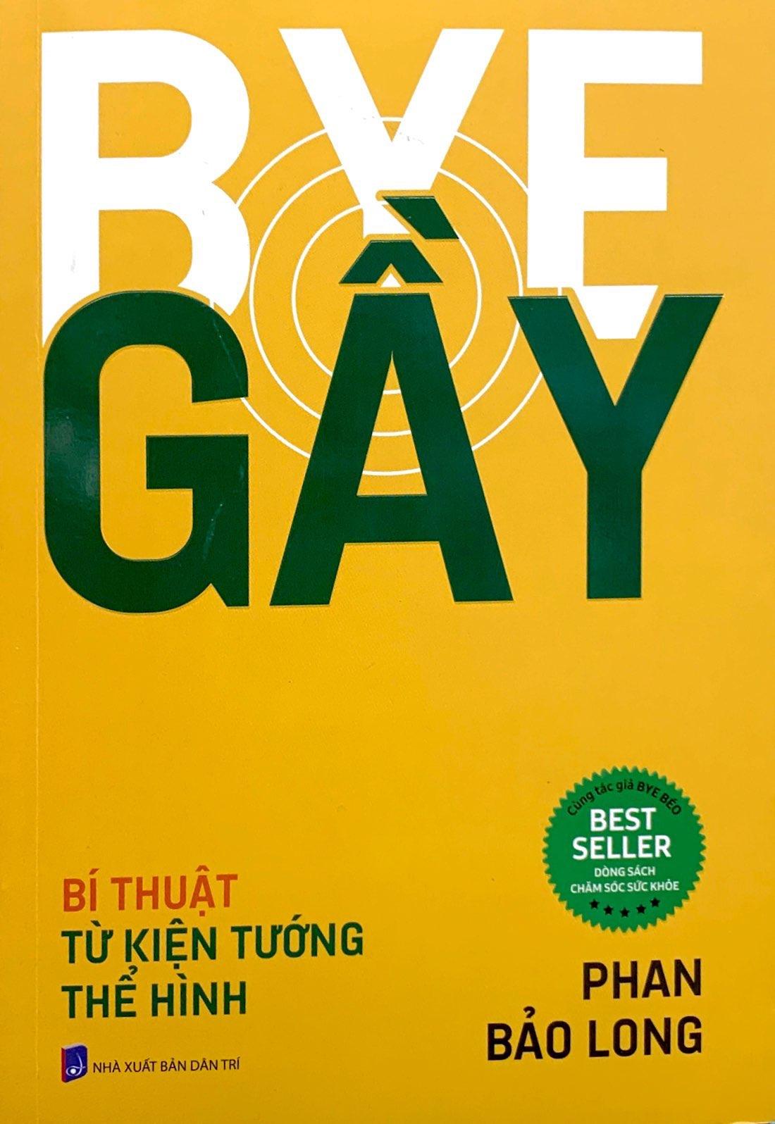 Sách - Bye Gầy - Bí Thuật Từ Kiện Tướng Thể Hình